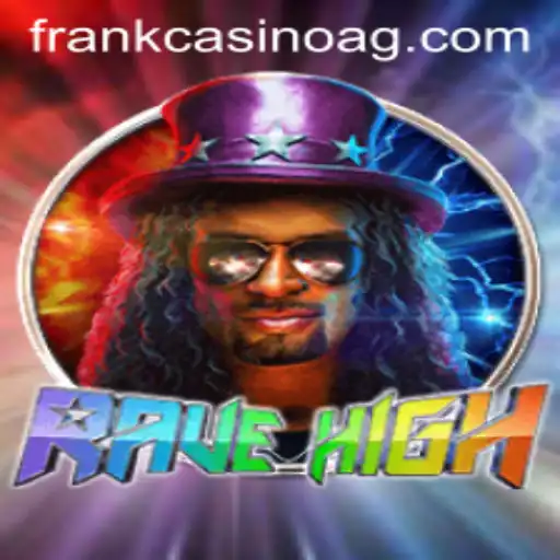 RaveHigh: The Thrill-Packed Gaming Sensation with a Twist